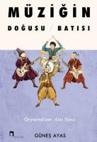 Müziğin Doğusu Batısı